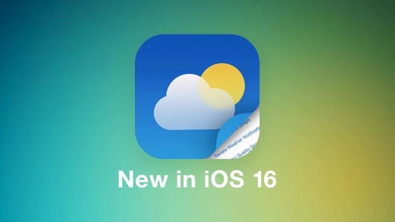 iOS16天气应用有哪些新变化 iOS16天气应用更新介绍